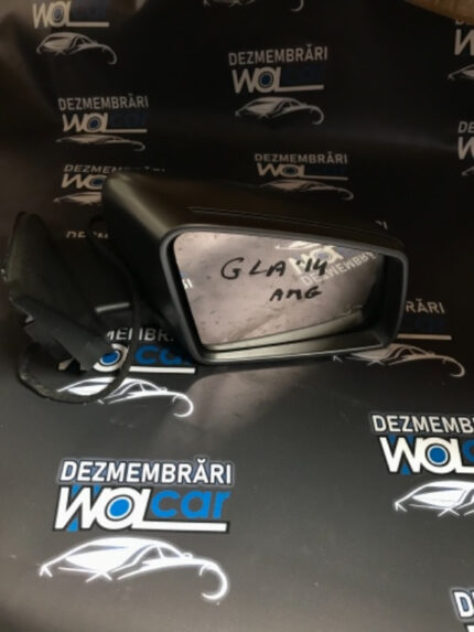 Oglinda stanga dreapta Mercedes GLA 2014